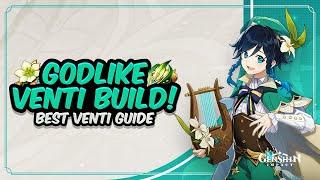 COMPLETE VENTI GUIDE! Best Venti Build - Artifacts, Weapons & Teams | Genshin Impact 2.6