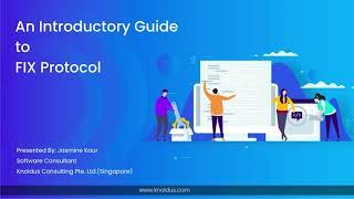An introductory guide to FIX Protocol