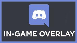 How to Edit/Customize and Enable/Disable Discord In-Game Overlay (2020)