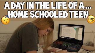 day in the life of ... a homeschooled teen! 