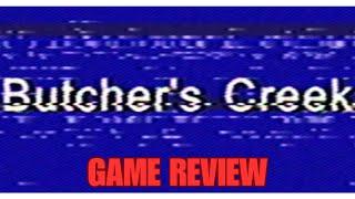 Butcher's Creek | Game Review