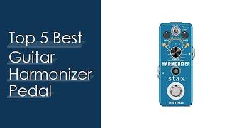 Top 5 Best Guitar Harmonizer Pedal - Available On Market