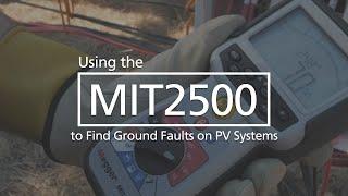 Using the Megger MIT2500 to Find Ground Faults on PV Systems