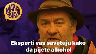 Marka Žvaka - Eksperti vas savetuju kako da pijete alkohol