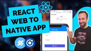 From React Web to Native Mobile App with Capacitor & Ionic