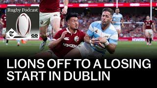 Lions off to a losing start in Dublin | The Telegraph Rugby Podcast