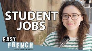What Was Your First Job as a Student? | Easy French 235