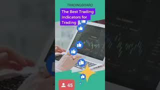 The Best Trading Indicators for Day Trading ‎@Trading board #trending#money#trading#forex #investing