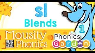 SL Blend | Consonant Blend | Mousity Phonics | Phonics Garden