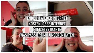 ENDLICH WIEDER INTERNET | KOSTENLOSES INTERNET MIT O2 TESTKARTE | WAS PASSIERT MIT UNSEREN DATEN???