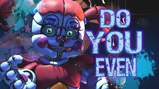 FNAF SFM | DO YOU EVEN? 丨REMIX BY @APAngryPiggy (FT.@SunnyJD )