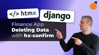 Django & HTMX App - Deleting Data with HTMX | hx-confirm attribute