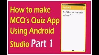 How to make Simple Quiz App Part 1 using Android Studio | Android App Development video#33