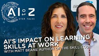 Saving Human Skills with AI with Matt Beane, Author of The Skill Code