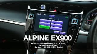 ANDROID PRO FM INTERFACE ( ALPINE EX900 )