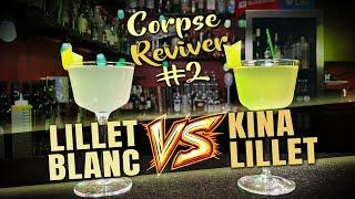 Lillet Blanc vs. Kina Lillet – Which Makes a Better Corpse Reviver No. 2?