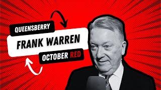 FRANK WARREN "THE HEAVYWEIGHT DIVISION IS SO LIVELY AND DEREK (CHISORA) WANTS TO GET TO THE BIG 50!