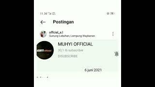 jumlah subs muhyi official dari tgl 23 maret 2021 smpe skrg