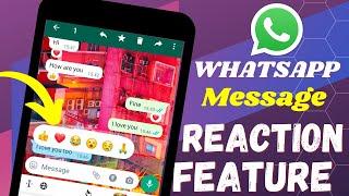 how to react on whatsapp message || how to react on whatsapp message new update