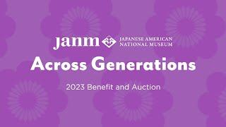 Across Generations - 2023 JANM Benefit & Online Auction