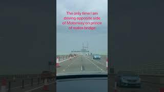 Driving Wrong Side of Road|Prince Of Wales Bridge #princeofwales #bridge #wales#travel #roadsafety
