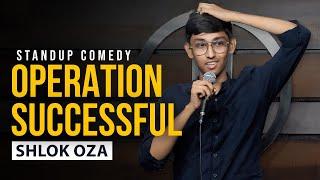 Bhenge ka Operation | Stand Up Comedy by Shlok Oza