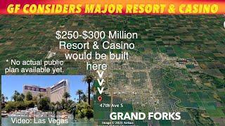 Grand Forks Considers $300-Million Resort & Casino In A Partnership With Turtle Mountain Band