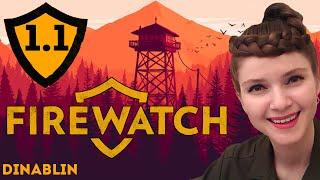 FIREWATCH прохождение, часть 1.1 — НАЧАЛО, День 1!