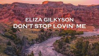 Eliza Gilkyson  "Don't Stop Lovin' Me"