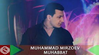 Мухаммад Мирзоев - Мухаббат | Muhammad Mirzoev - Muhabbat (концерти солинави 2021)