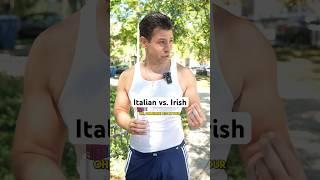 Italian vs. Irish (ft. @billydeuce86/@ASAPRoffe) #shorts