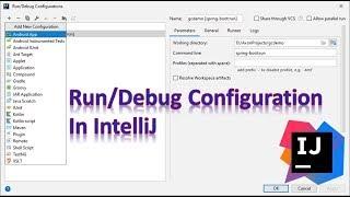 Run Debug Configuration in IntelliJ (and Spring Boot)