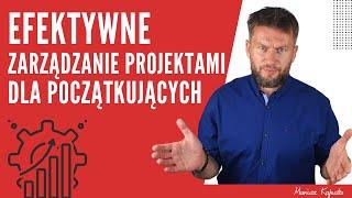 Efektywne zarządzanie projektami dla początkujących #259