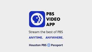 PBS Video App + Passport  on Houston Public Media