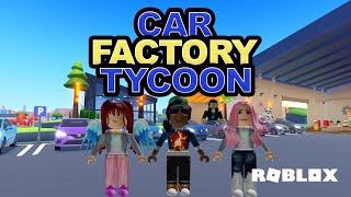 Roblox - Car Factory Tycoon