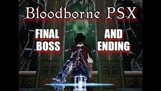 Bloodborne PSX Demake - NEW Secret Final Boss & Ending Cutscene 【 Gilbert, the Outsider 】