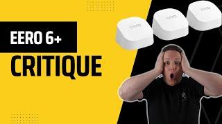 Critique Routeur Mesh Eero 6+ - Comment régler vos problèmes de WiFi