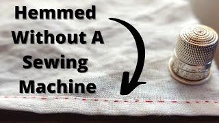 Using A Running Stitch To Hand Sew A Hem WITHOUT A Sewing Machine (RIGHT HANDED)