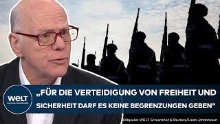 AUFRÜSTUNG: "Für die Verteidigung von Freiheit und Sicherheit darf es keine Begrenzungen geben"