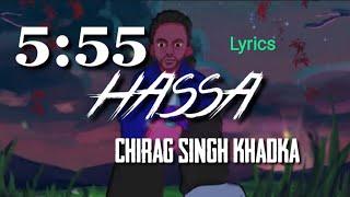 5:55 - Haasa (Lyrics) | Chirag Singh Khadka