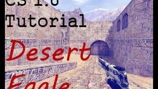 [Tutorial CS 1.6] #3 Desert Eagle