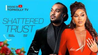 SHATTERED TRUST - ONYII ALEX, BRYAN OKWARA - NOLLYWOOD NIGERIAN MOVIE 2024