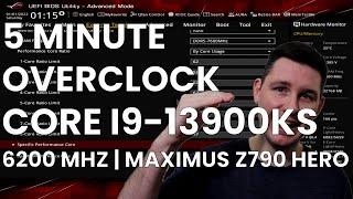 5 Minute Overclock: Core i9-13900KS to 6200 MHz