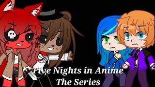 Five Nights in Anime The series (Night 4)