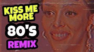 80s Remix: Doja Cat - Kiss Me More [Doja Only] Jamie McLove Remix