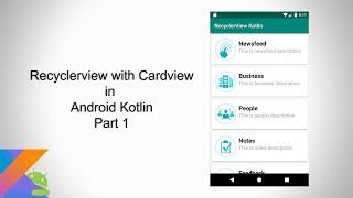 Recyclerview with Cardview in android Kotlin - Part 1