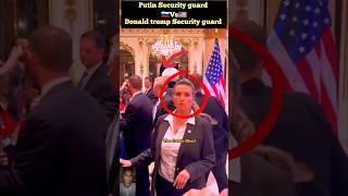 Putin Security guard Vs Donald trump Security guard #respect #respectshorts #putin #trump #shorts