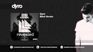 Dyro - Black Smoke