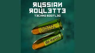 Russian Roulette [Calvin Lorenza & Van Hendrick Bigroom Techno Remix]