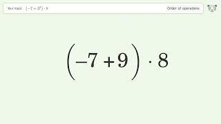 Master Order of Operations: Solve (-7+3^2)*8 Step by Step!